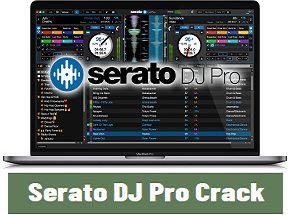 Serato DJ Pro 3.0 Crack License Key Generator