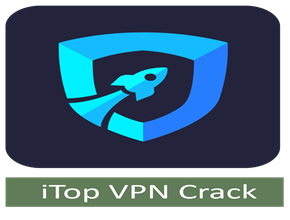 iTop VPN Crack 5.2.3 + License Key Free Download